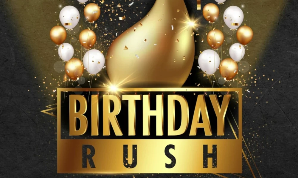 Celebrate in Style with the Birthday Rush